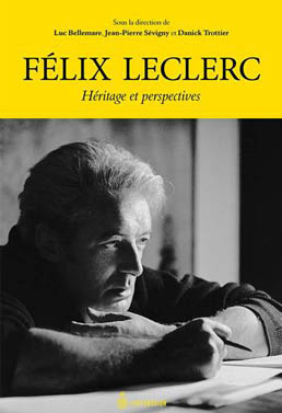 Félix Leclerc 100 ans